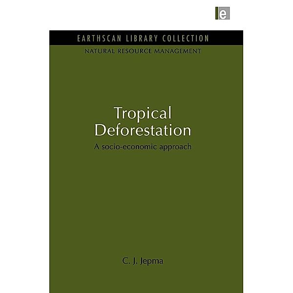 Tropical Deforestation, C. J. Jepma