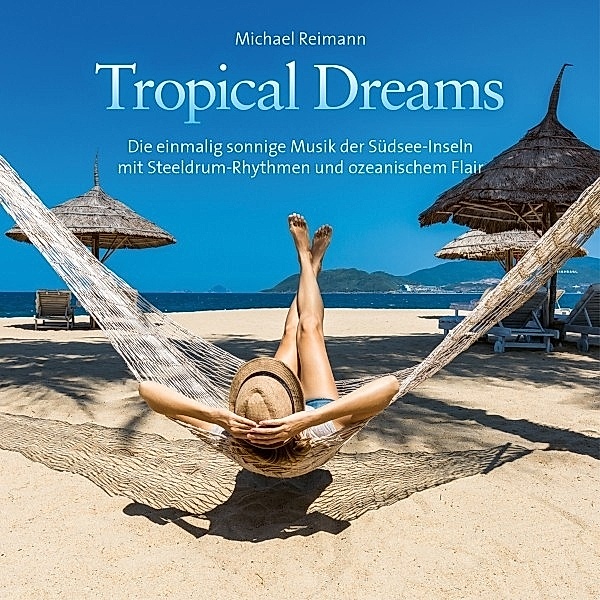 Tropical Dreams, Michael Reimann