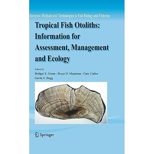 Tropical Fish Otoliths: Information for Assessment, Management and Ecology