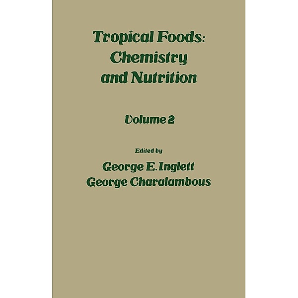 Tropical Food: Chemistry and Nutrition V2