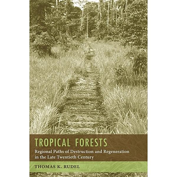 Tropical Forests, Thomas Rudel