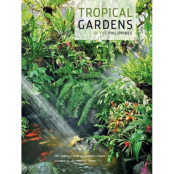 Tropical Gardens of the Philippines, Lily Gamboa O'Boyle, Elizabeth Reyes