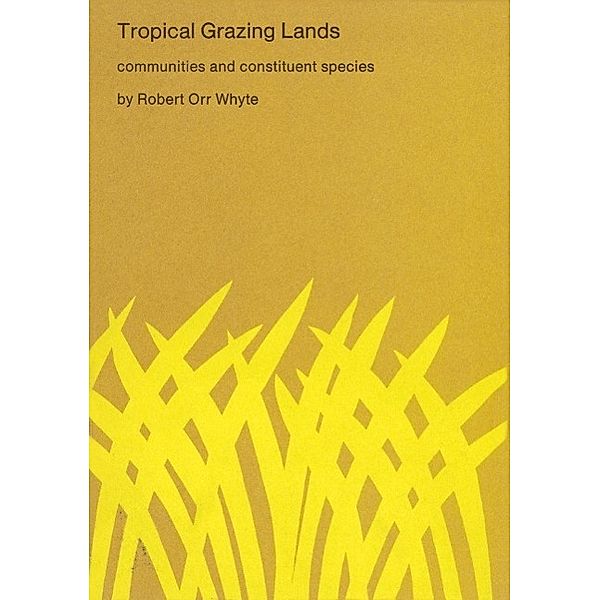 Tropical Grazing Lands, R. O. Whyte