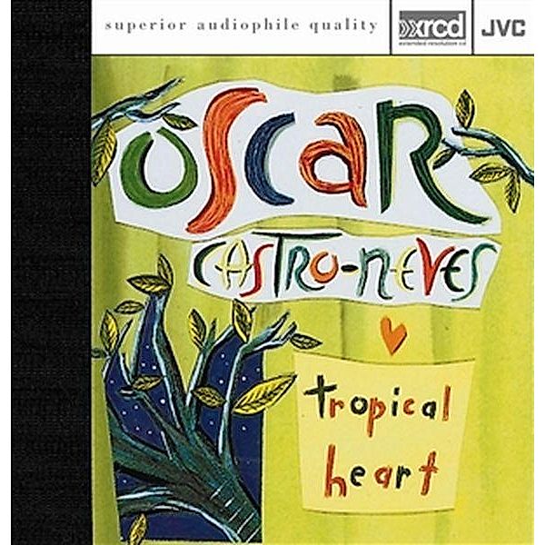 Tropical Heart, Oscar Castro-neves