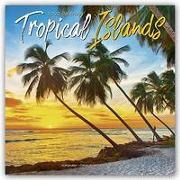 Tropical Islands - Tropische Inselparadiese 2022 - 16-Monatskalender, Avonside Publishing Ltd