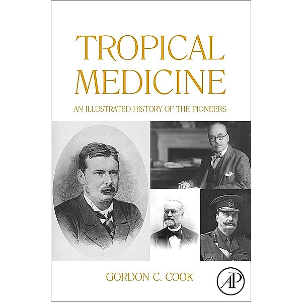 Tropical Medicine, Gordon Cook