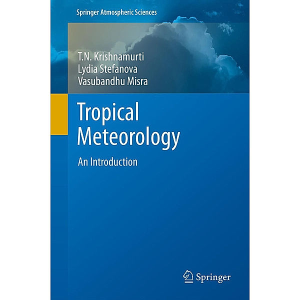 Tropical Meteorology, T. N. Krishnamurti, Lydia Stefanova, Vasubandhu Misra