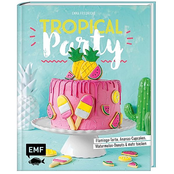 Tropical Party, Emma Friedrichs