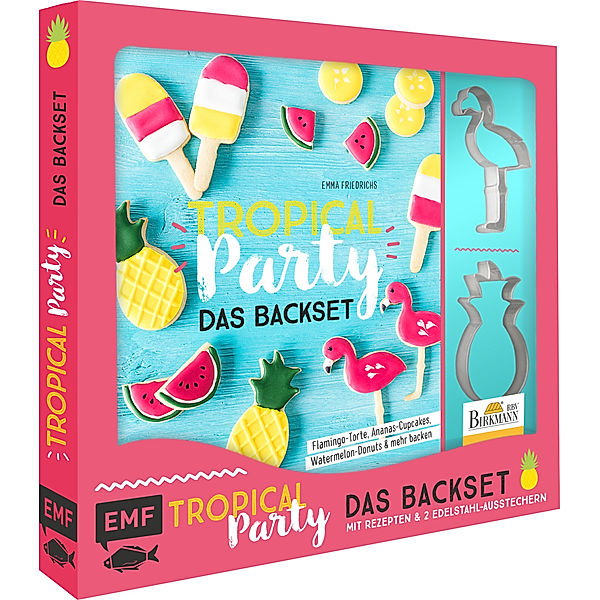 Tropical Party - das Backset mit Rezepten und Ananas- und Flamingo-Ausstecher aus Edelstahl - Limitierte Sonderausgabe, Emma Friedrichs