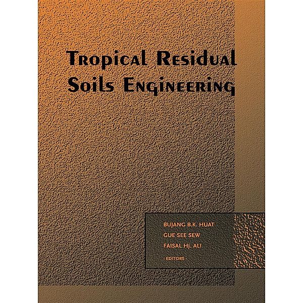 Tropical Residual Soils Engineering