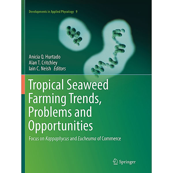 Tropical Seaweed Farming Trends, Problems and Opportunities