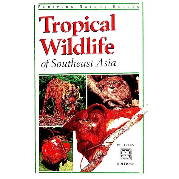 Tropical Wildlife / Periplus Nature Guides, Jane Whitten