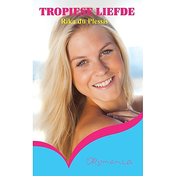 Tropiese liefde / Romanza, Rika Du Plessis