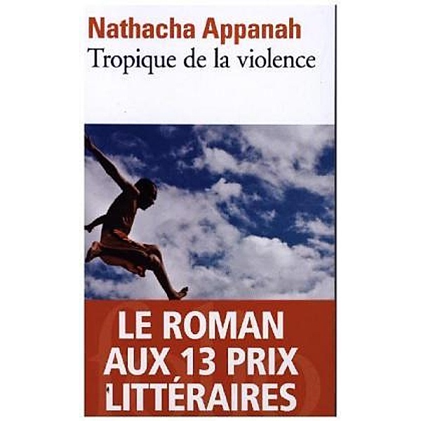 Tropique de la violence, Nathacha Appanah