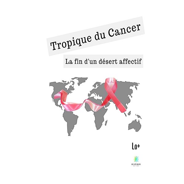 Tropique du cancer, Lo