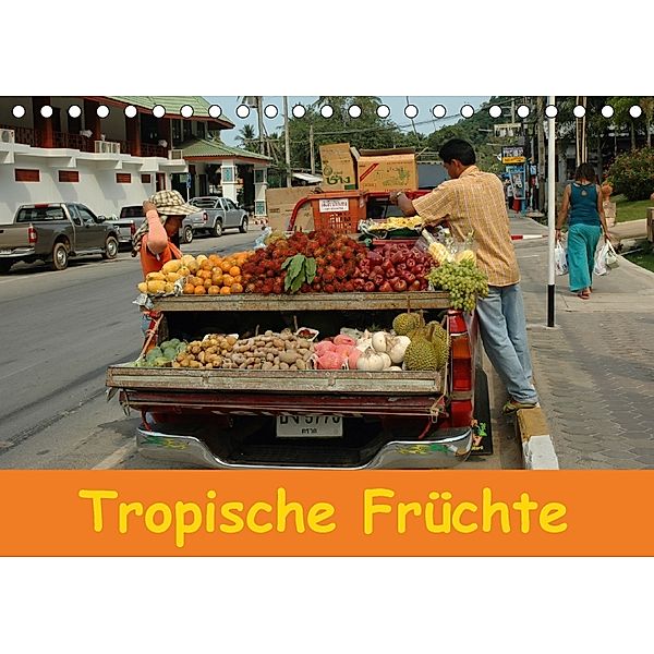 Tropische Früchte (Tischkalender 2018 DIN A5 quer), Ulrike Lindner
