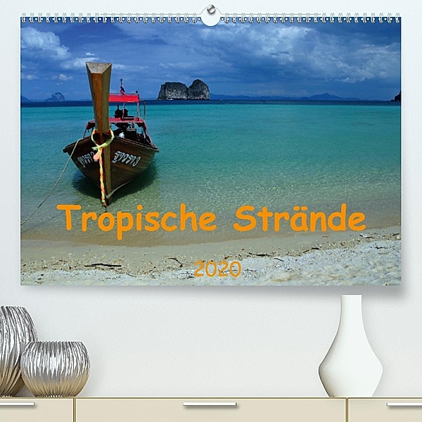 Tropische Strände (Premium-Kalender 2020 DIN A2 quer), Ulrike Lindner