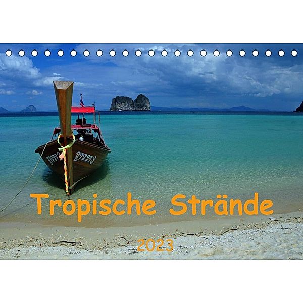 Tropische Strände (Tischkalender 2023 DIN A5 quer), Ulrike Lindner