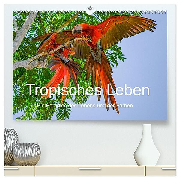 Tropisches Leben Ein Paradies des Lebens und der Farben (hochwertiger Premium Wandkalender 2024 DIN A2 quer), Kunstdruck in Hochglanz, T. L. Treadway