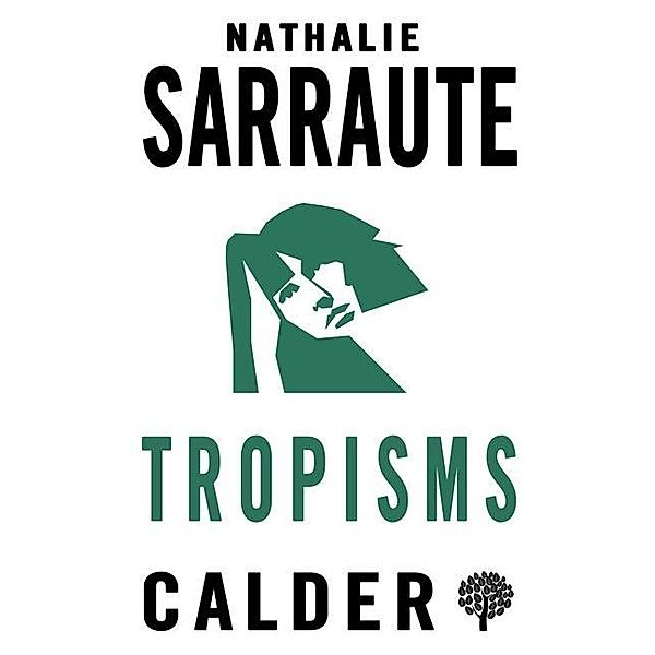 Tropism / Alma Books, Nathalie Serraute