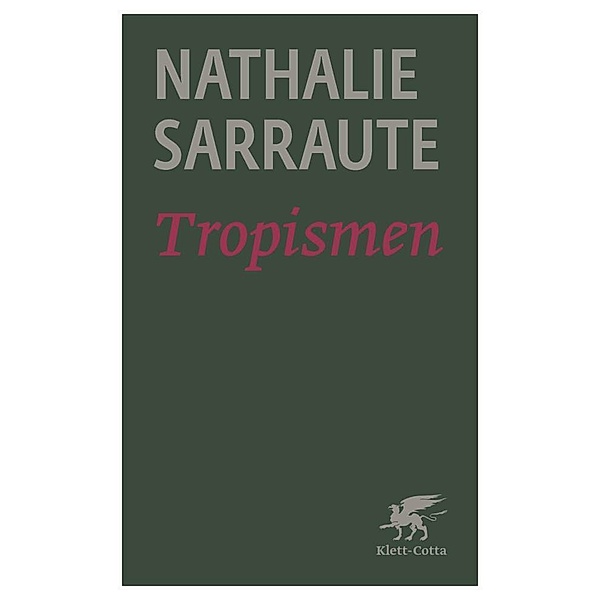 Tropismen (Cotta's Bibliothek der Moderne), Nathalie Sarraute