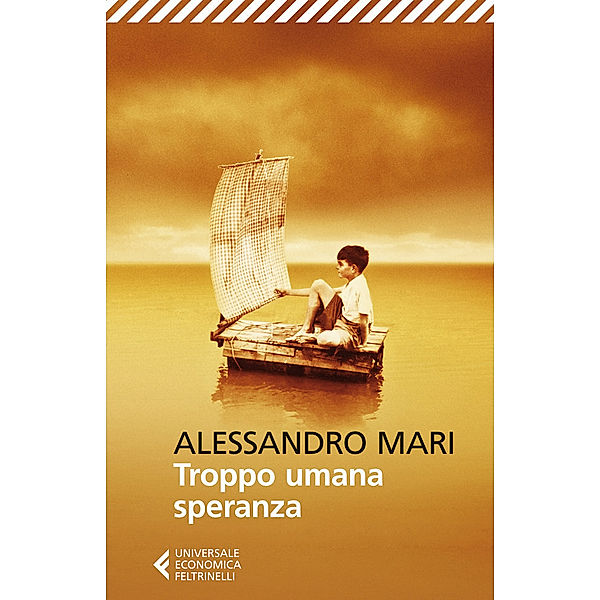 Troppo umana speranza, Alessandro Mari