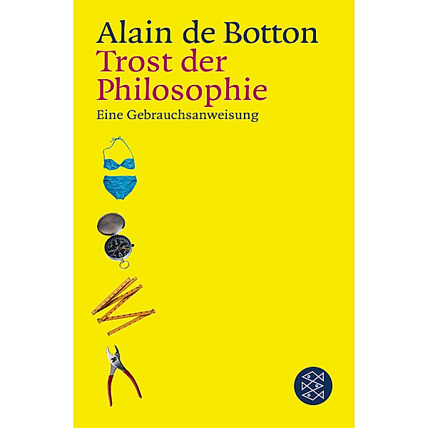 Trost der Philosophie, Alain De Botton