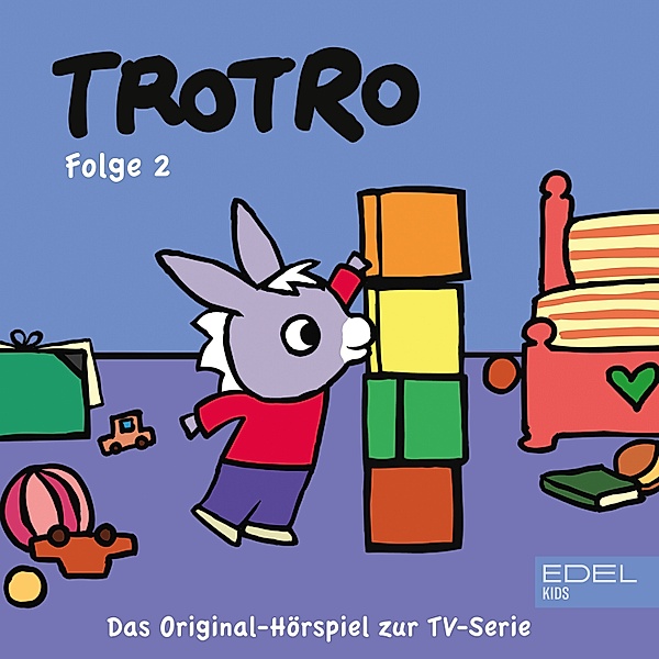 Trotro - 2 - Folge 2: Trotro kocht sich eine Suppe (Das Original Hörspiel zur TV-Serie), Thomas Karallus