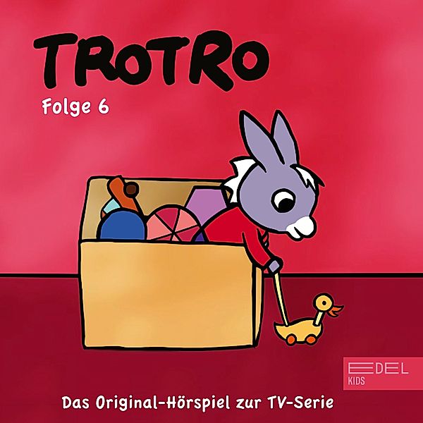 Trotro - 6 - Folge 6: Trotro tauscht Schätze (Das Original-Hörspiel zur TV-Serie), Thomas Karallus