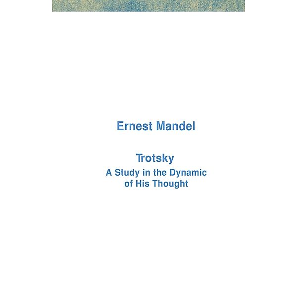 Trotsky, Ernest Mandel