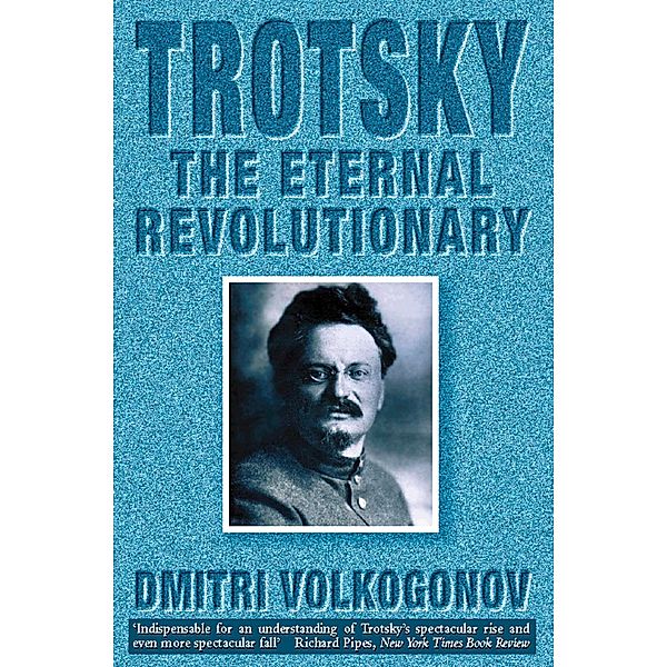 Trotsky, Dmitri Volkogonov