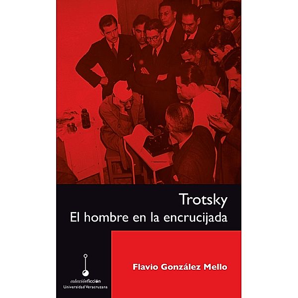 Trotsky, Flavio González Mello