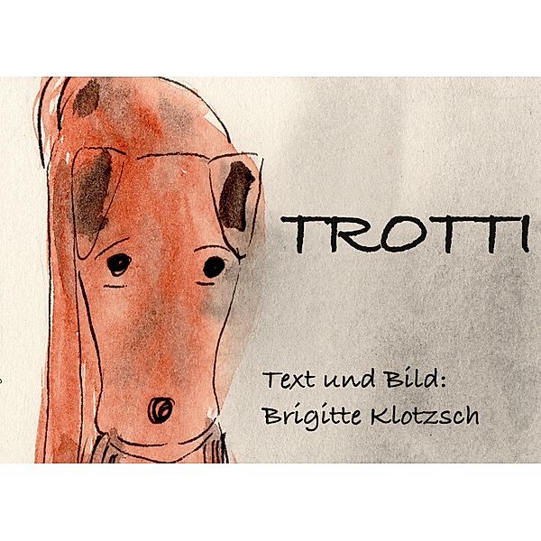 Trotti, Brigitte Klotzsch