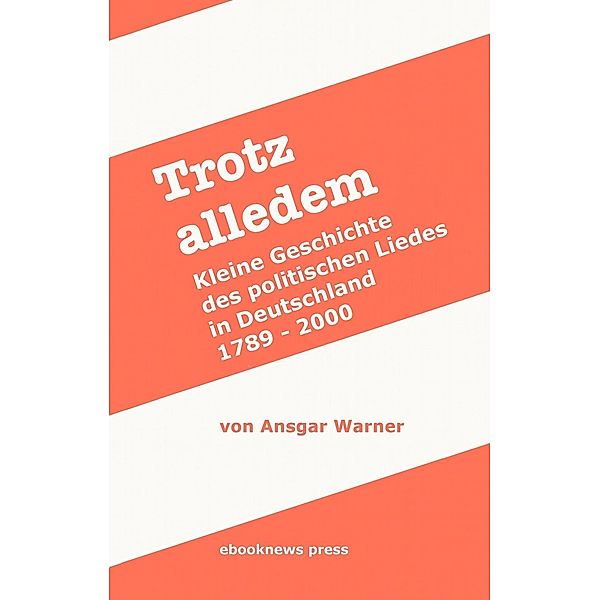 Trotz alledem, Ansgar Warner