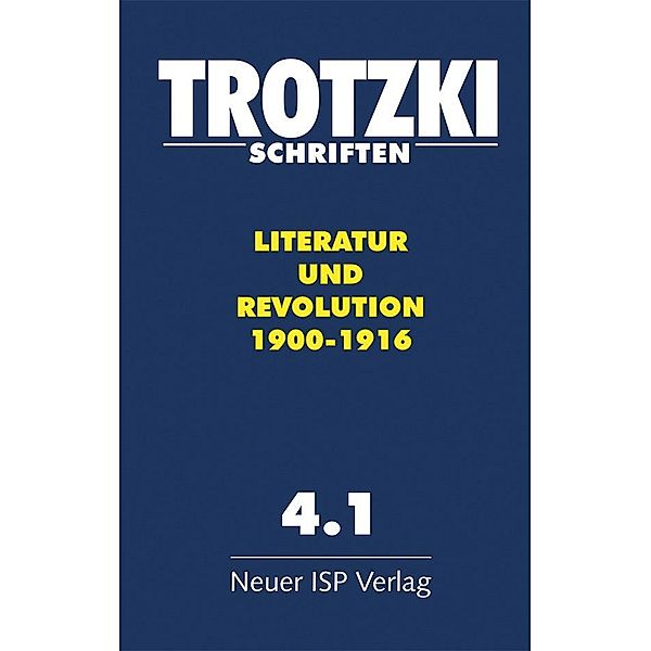 Trotzki Schriften, Band 4.1, Leo Trotzki