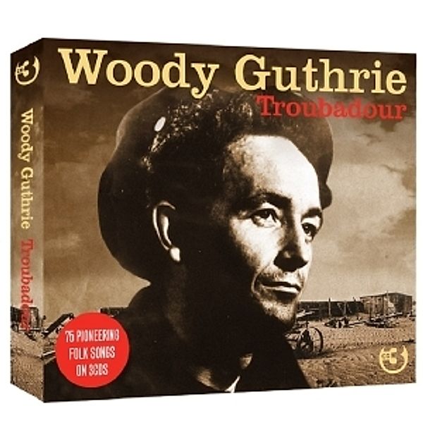 Troubadour, Woody Guthrie