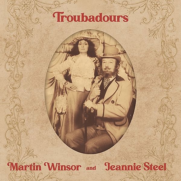 Troubadours (Vinyl), Martin Winsor, Jeannie Steel