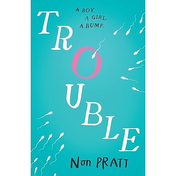 Trouble, Non Pratt