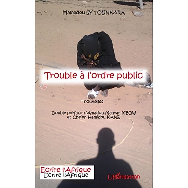Trouble a l'ordre public nouvelles, Mamadou Sy Tounkara Mamadou Sy Tounkara