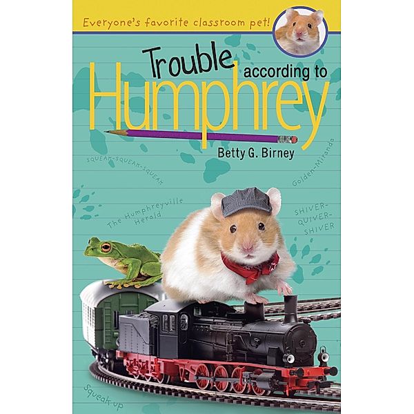 Trouble According to Humphrey / Humphrey Bd.3, Betty G. Birney