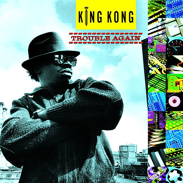 Trouble Again (Vinyl), King Kong