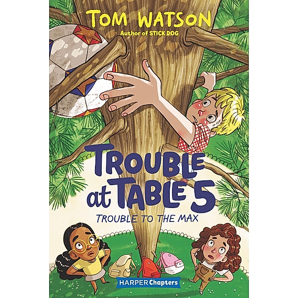 Trouble at Table 5 #5: Trouble to the Max / Trouble at Table 5 Bd.5, Tom Watson