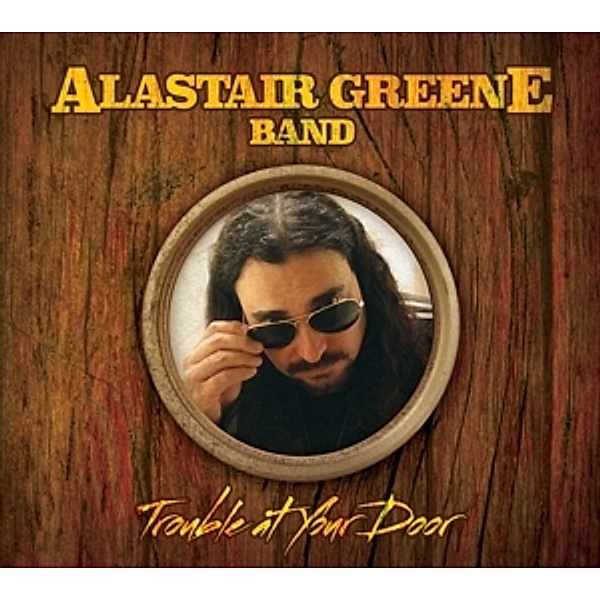 Trouble At Your Door, Alastair Band Greene