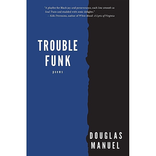 Trouble Funk, Douglas Manuel
