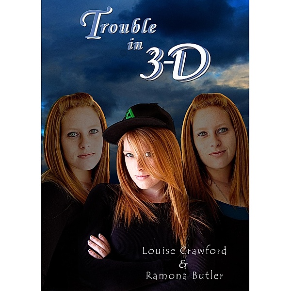 Trouble in 3-D / L.F. Crawford, Louise Crawford Ramona Butler
