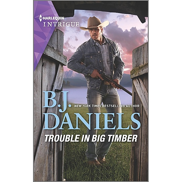 Trouble in Big Timber / Cardwell Ranch: Montana Legacy Bd.5, B. J. Daniels
