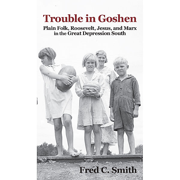 Trouble in Goshen, Fred C. Smith