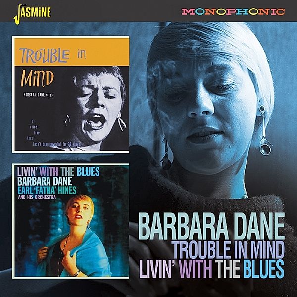 Trouble In Mind/Livin' With The Blues, Barbara Dane