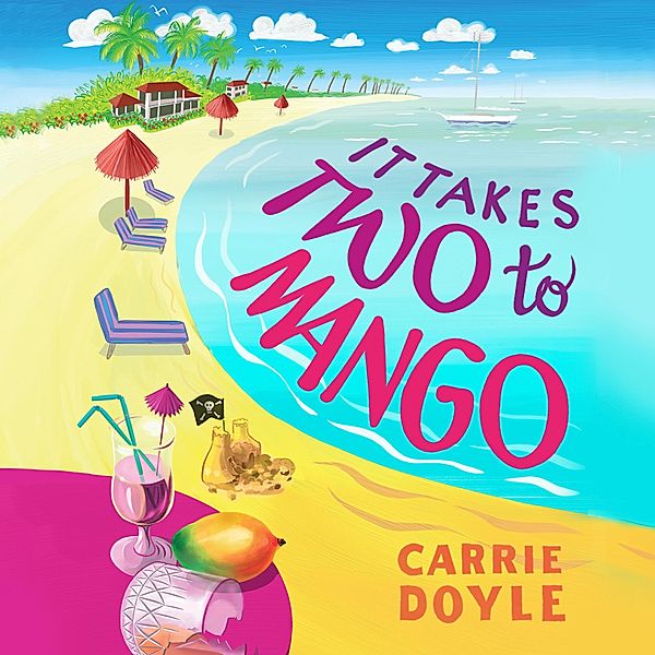 Trouble in Paradise! - 1 - It Takes Two to Mango, Carrie Doyle