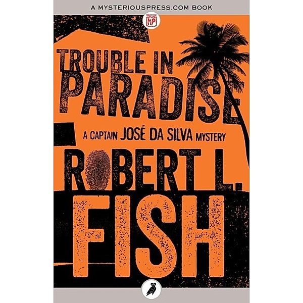 Trouble in Paradise, Robert L. Fish